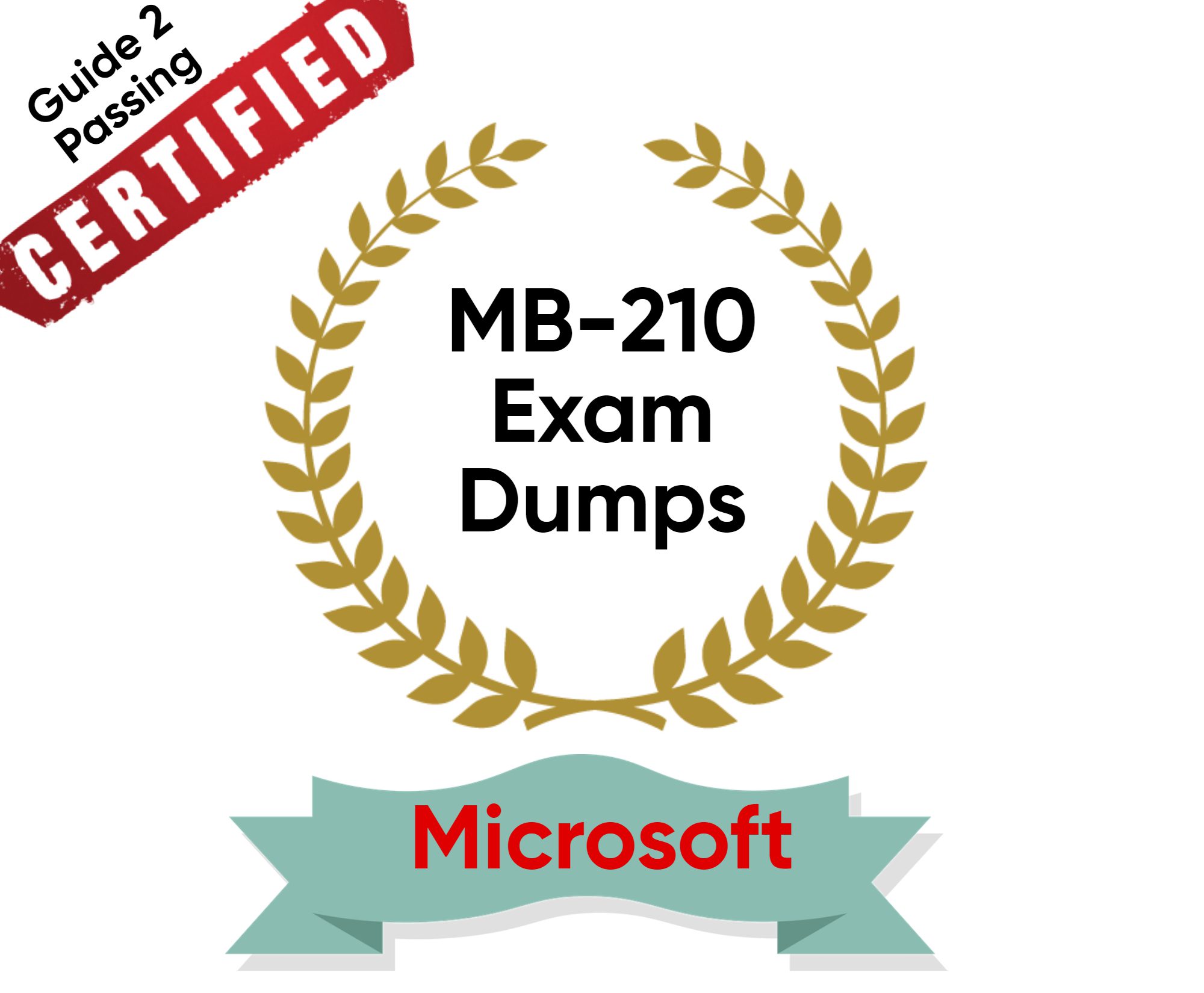 Pass Your Microsoft MB-210 Exam Dumps From Guide 2 Passing