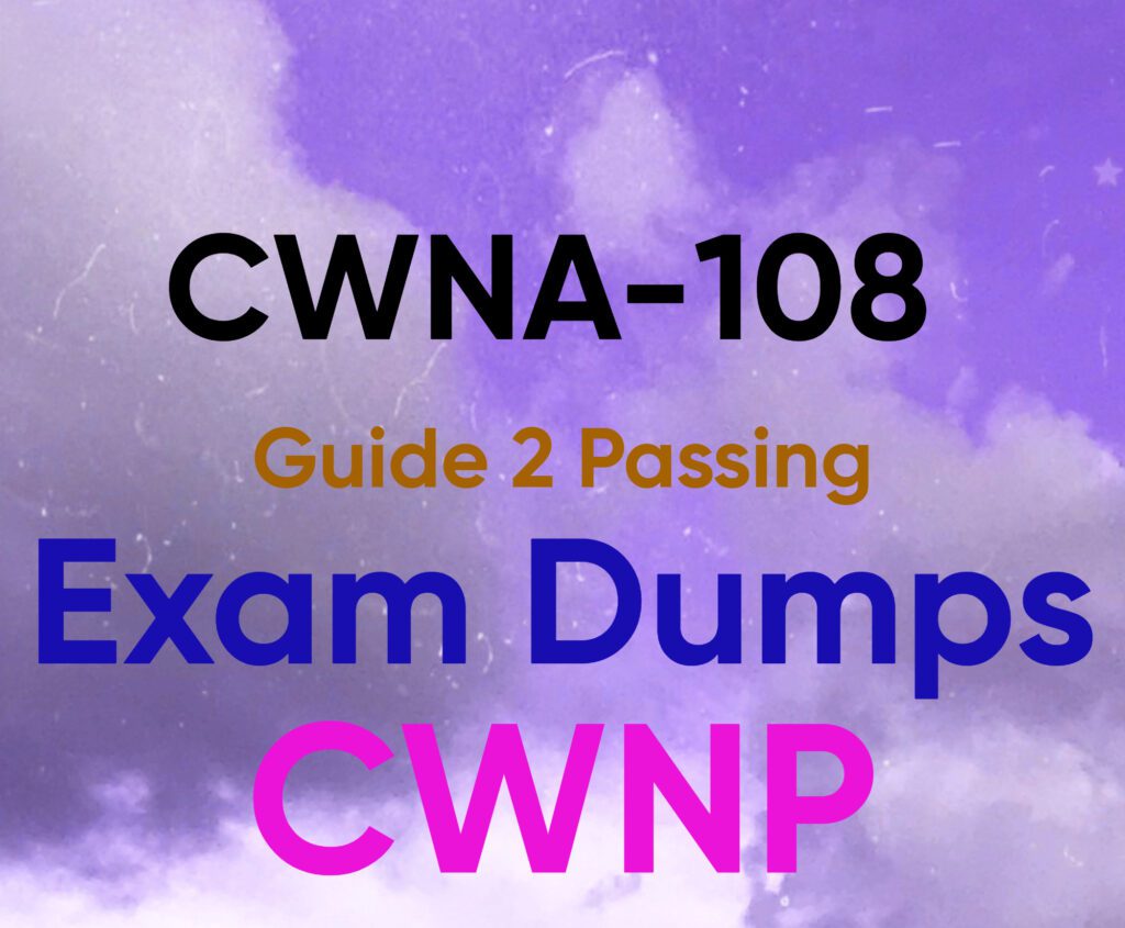 CWNA-108 Fragen&Antworten