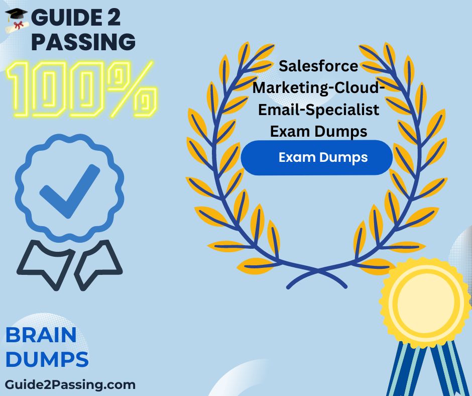 Pass Your Salesforce Marketing-Cloud-Email-Specialist Exam Dumps From Guide 2 Passing