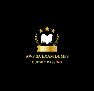 Pass Your AWS SA Exam Dumps From Guide 2 Passing