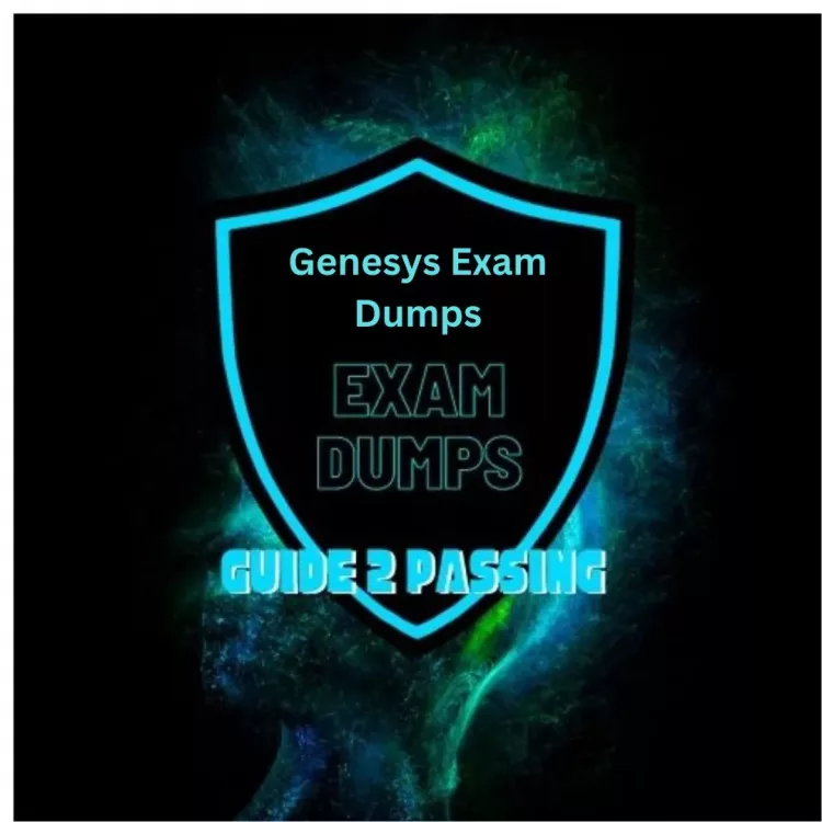 Genesys Exam Dumps