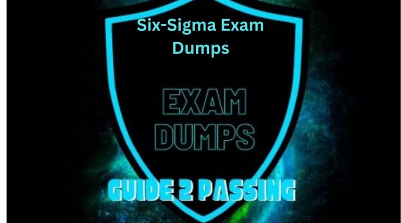 Six-Sigma Exam Dumps