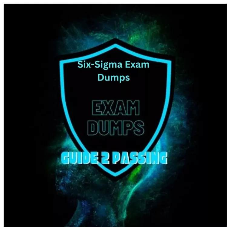 Six-Sigma Exam Dumps