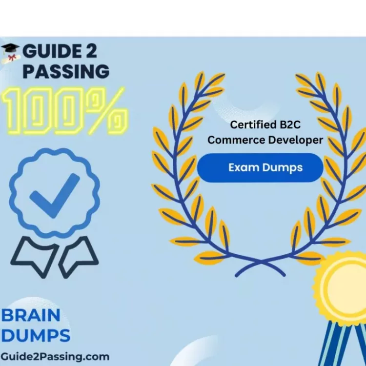 Get Ready To Pass Your Certified B2C Commerce Developer Exam Dumps Question;