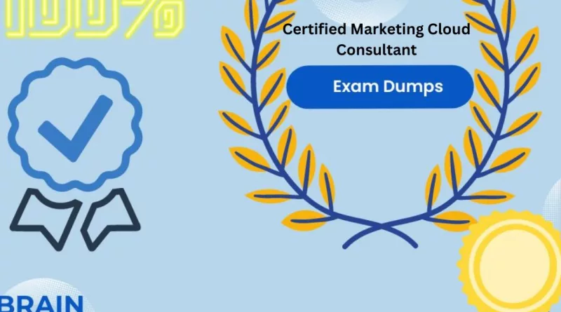 Certified Marketing Cloud Consultant Exam Dumps