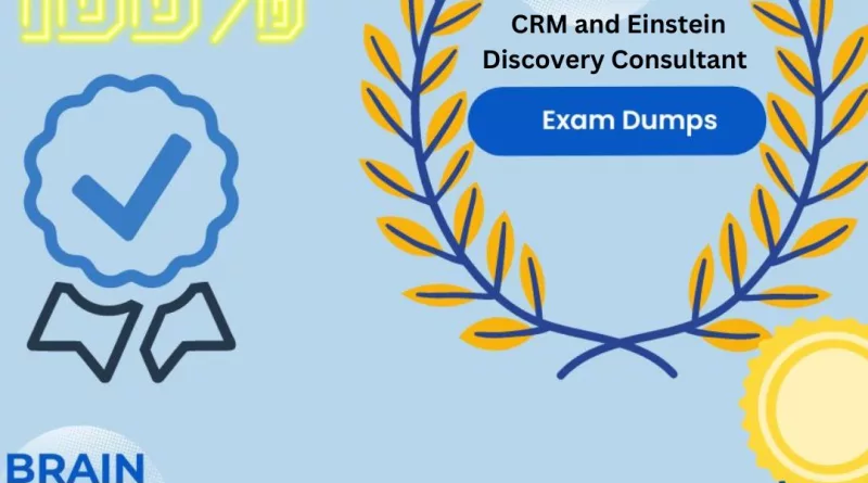 Certified Tableau CRM and Einstein Discovery Consultant Exam Dumps