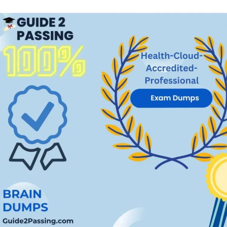 Get Ready To Pass Your Health-Cloud-Accredited-Professional Exam Dumps, Guide2 Passing
