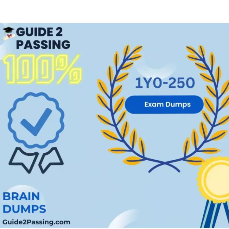 Get Ready To Pass Your 1Y0-250 Exam Dumps, Guide2 Passing