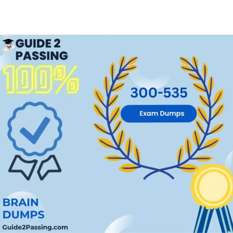 Get Ready To Pass Your Cisco 300-535 Exam Dumps , Guide2 Passing