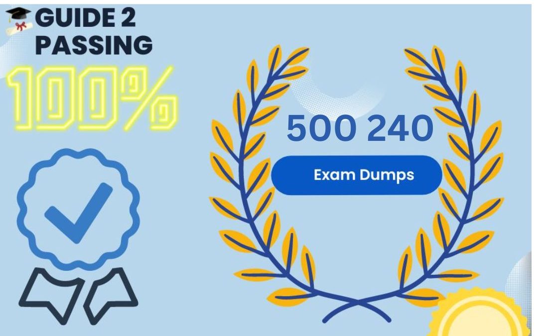 500 240 Exam Dumps