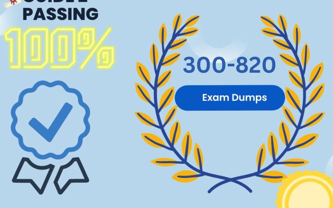 300-820 Exam Dumps