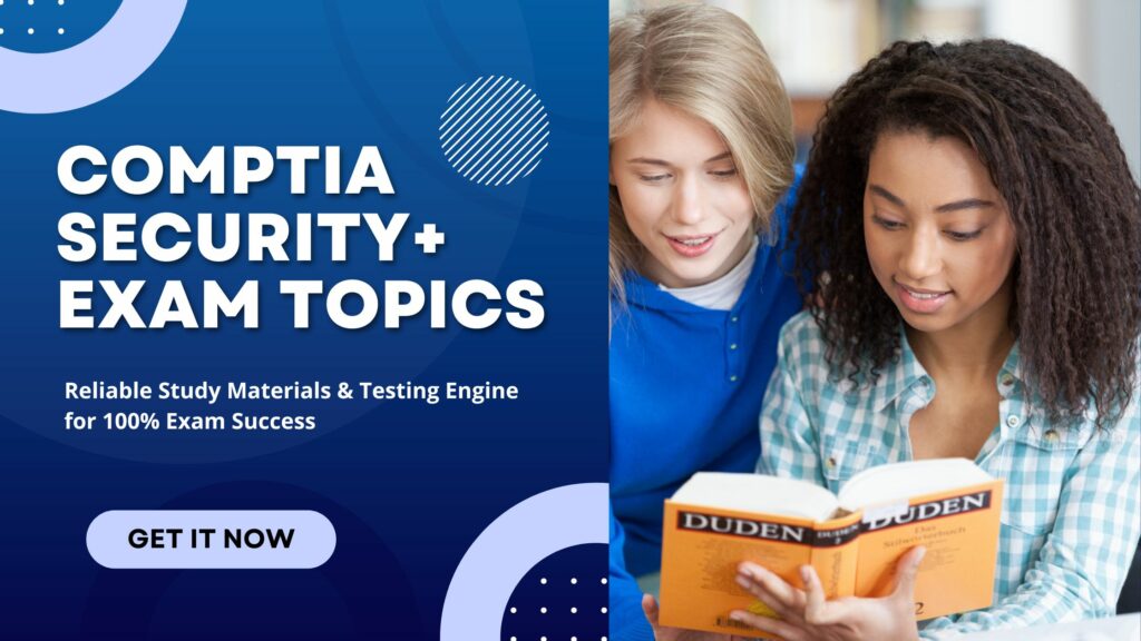 CompTIA Security+ Exam Topics